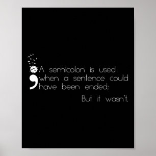 Semi Colon definitie zelfmoordpreventie bewustzijn Poster