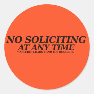 Semi-Rude No Soliciting Sign Ronde Sticker