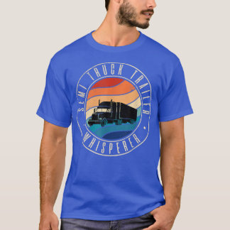 Semi Truck Aanhangwagen Fluisteraar T-shirt