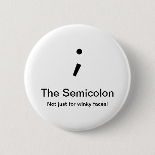 Semicolon Button