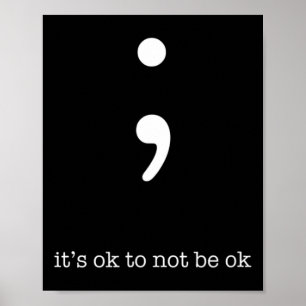 Semicolon Gezondheid Wellness Motivatie Aanmoedigi Poster