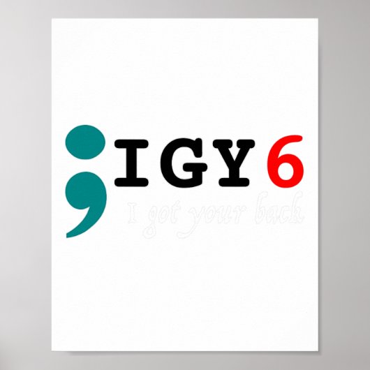 Semicolon Ik heb je CK zelfmoordbewustzijn Poster (Voorkant)