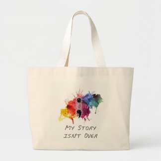 Semicolon - Mijn verhaal gaat niet over Grote Tote Bag