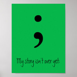 Semicolon / Mijn verhaal is nog niet voorbij; Poster