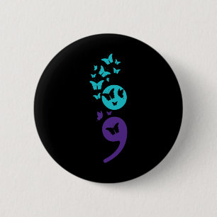 Semicolon zelfmoord bewustzijn geestelijke gezondh ronde button 5,7 cm
