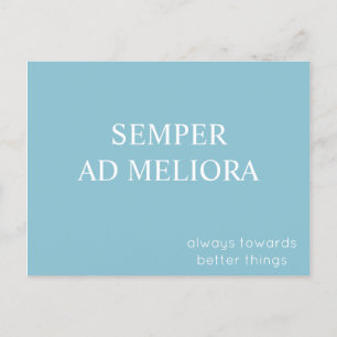 Semper ad Meliora Latijnse citaat Turquoise Briefkaart