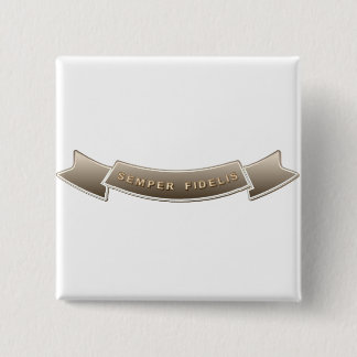 Semper Fidelis Vierkante Button 5,1 Cm