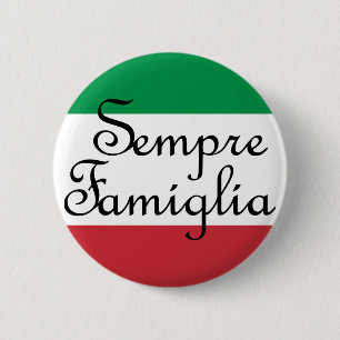 Sempre Famiglia en kleuren van de Italiaanse vlag Ronde Button 5,7 Cm