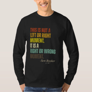 Senator Cory Booker Dit is geen links of rechts Mo T-shirt