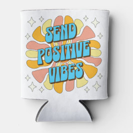 Send Positive Vibes Blikjeskoeler