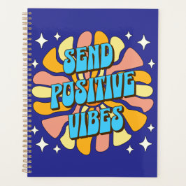 Send Positive Vibes Planner