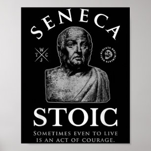 Seneca citeert "daad van moed" stoïcisme poster