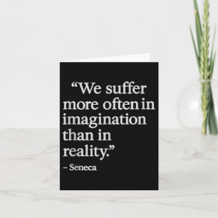 Seneca Quote lijden in de verbeelding stoïcijnse f Kaart