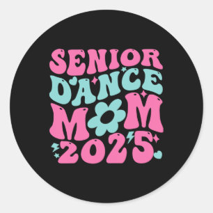 Senior 2025 Trotse dansmoeder van een CL van 2025 Ronde Sticker