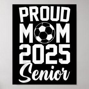 Senior 2025 Voetbal Mom High School Afstuderen Out Poster