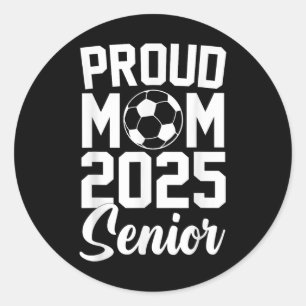 Senior 2025 Voetbal Mom High School Afstuderen Out Ronde Sticker