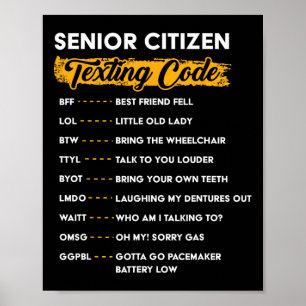 Senior Citizen &#; s sms-code Grappige oude mensen Poster