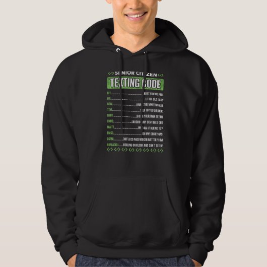 Senior Citizen's Texting Code for Grandpa Hoodie (Voorkant)
