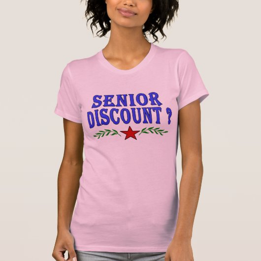 Senior Discount? T-shirt (Voorkant)
