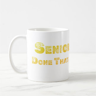 Senior, Done That Coffee Mug Koffiemok