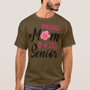 Senior Moeder Klasse van 2022 2 T-shirt