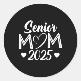 Senior Mom 25 cl van 2025 Afstuderen voor mama mam Ronde Sticker