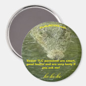 Senior TLC Personeel leuke gator magnet Magneet (Voorkant / Achterkant)