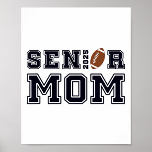 Senior Voetbal Mom CL van 2025 Afstuderen Afstuder Poster