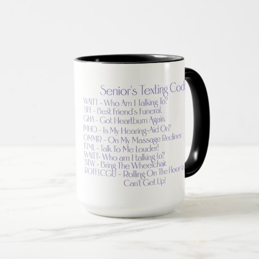 "Senior's Texting Codes" Aangepaste koffie / thee Mok (Voorkant rechts)