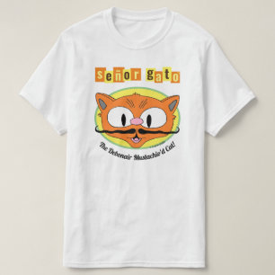 Señor Gato™ The Debonair Mustachio'd Cat. T-shirt