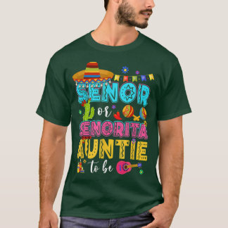 Senor Or Senorita Auntie To Be Gender Reveal Cinco T-shirt