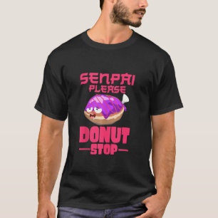 Senpai, stop alsjeblieft niet met Cream gevulde do T-shirt