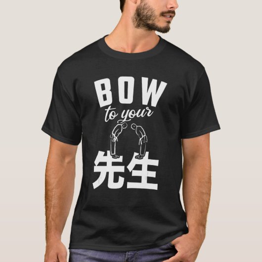 Sensei Bow naar je Sensei leraar educator Karate T-shirt (Voorkant)