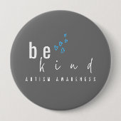 sensibilisation sur l'autisme. sois gentil. Badge (Devant)