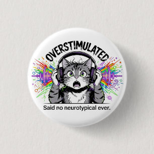 Sensorische Overbelasting Grappige Overstimulatie  Ronde Button 3,2 Cm