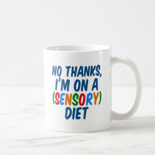 Sensory Diet Funny Occupational Therapy EPD Koffiemok