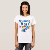 Sensory Diet T-shirt (Voorkant volledig)