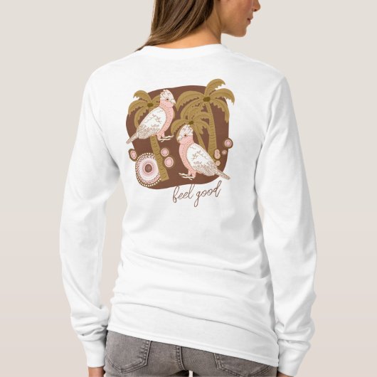 Sentez-vous bien tshirt galah (Dos)