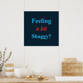 Sentez-vous un peu Shaggy Poster Matte (Cuisine)