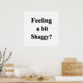 Sentez-vous un peu Shaggy Poster Matte (Cuisine)