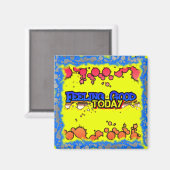 Sentiment de bien aujourd'hui Magnet (Recto/Verso)