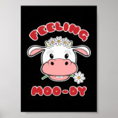 Sentir Moo-dy | Jolie affiche des citations de vac (Devant)