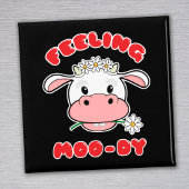 Sentir Moo-dy | Magnet de citation de vaches de ca