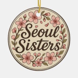 Seoul Sisters Korea Reis Herinnering Keramische Ve Keramisch Ornament
