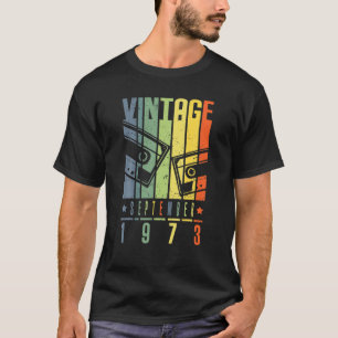 September 1973 Retro 47 Birthday 47th Year T-shirt
