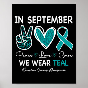 September dragen we turkoois eierstokkanker bewust poster