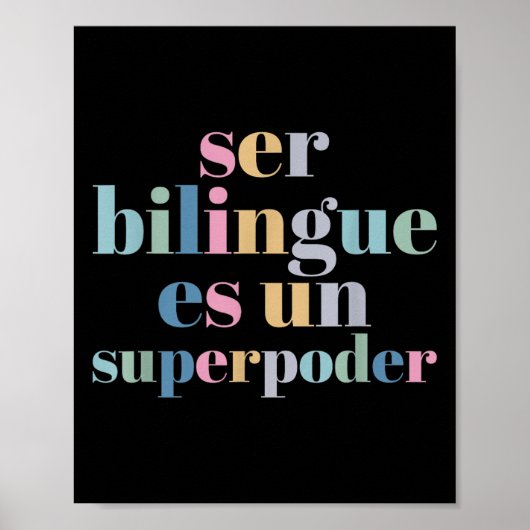 Ser Bilingue Es Un Superder Bilingual Spanieacher  Poster (Voorkant)