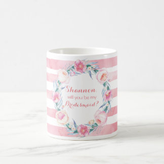Serez-vous ma demoiselle d'honneur ? Tasse