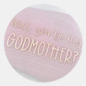 'Serez-Vous Mes Godmères ? ' Autocollant (Devant)