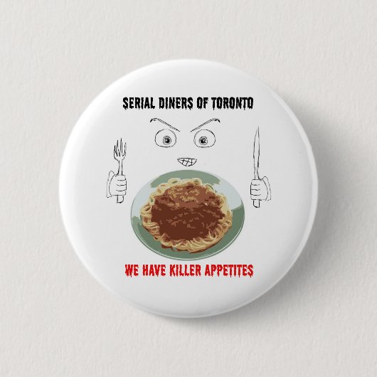 Serial Diners3 - Killer Appetite Ronde Button 5,7 Cm (Voorkant)